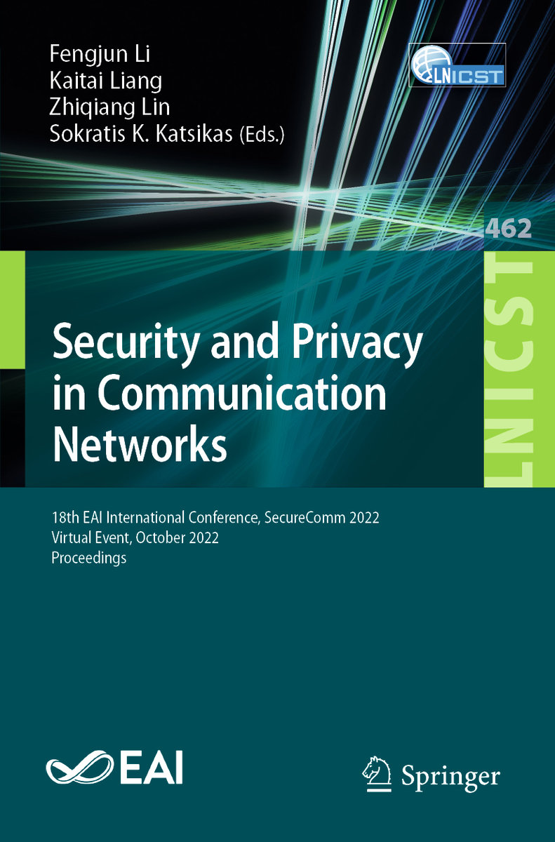 Security and Privacy in Communication Networks