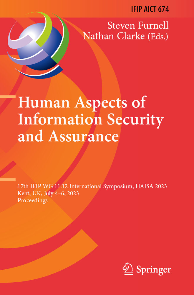 Human Aspects of Information Security and Assurance