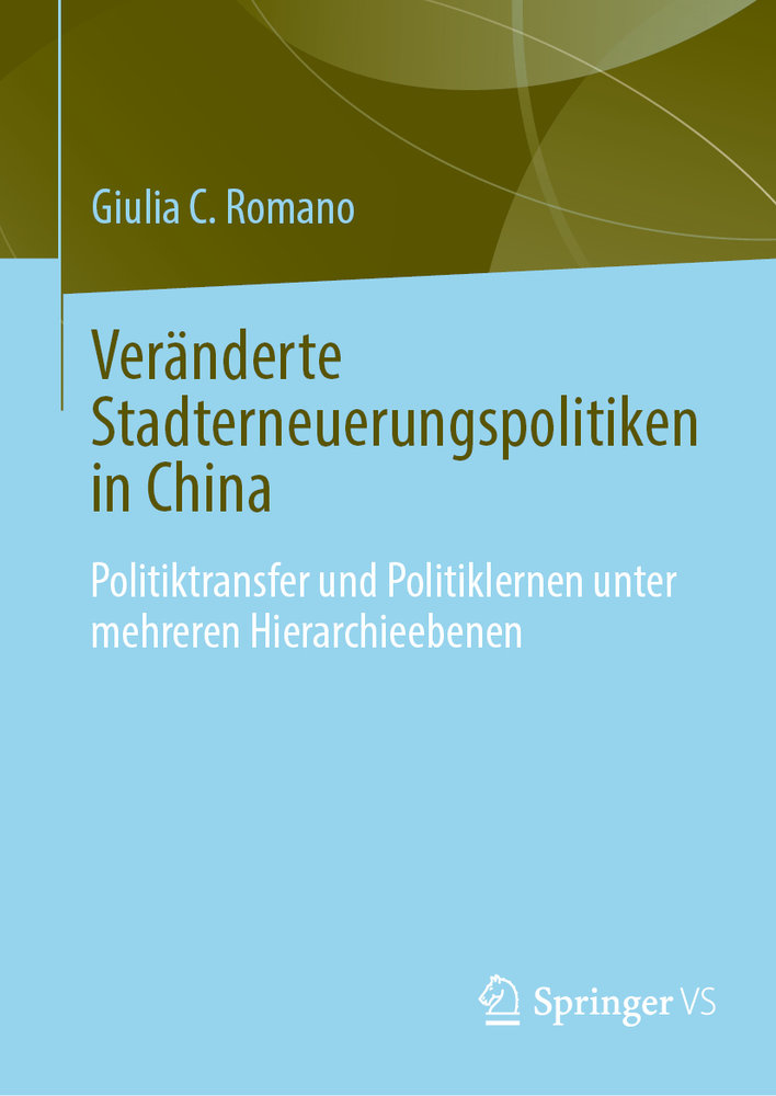 Veränderte Stadterneuerungspolitiken in China