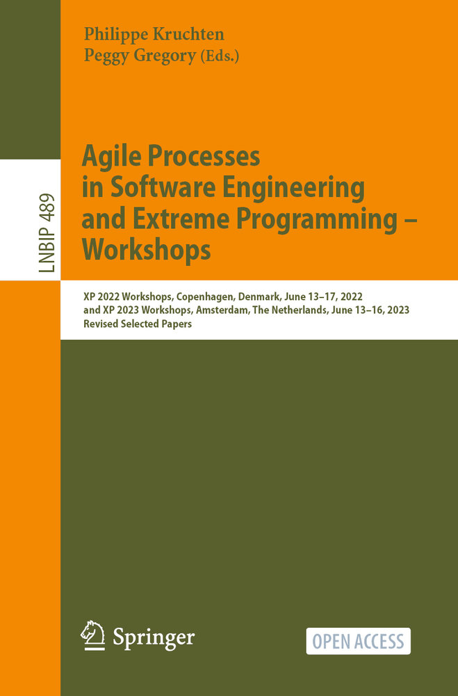 Agile Processes in Software Engineering and Extreme Programming ¿ Workshops