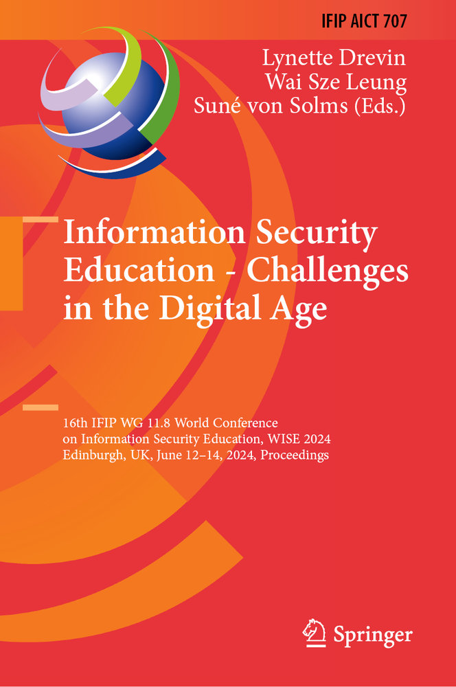 Information Security Education - Challenges in the Digital Age