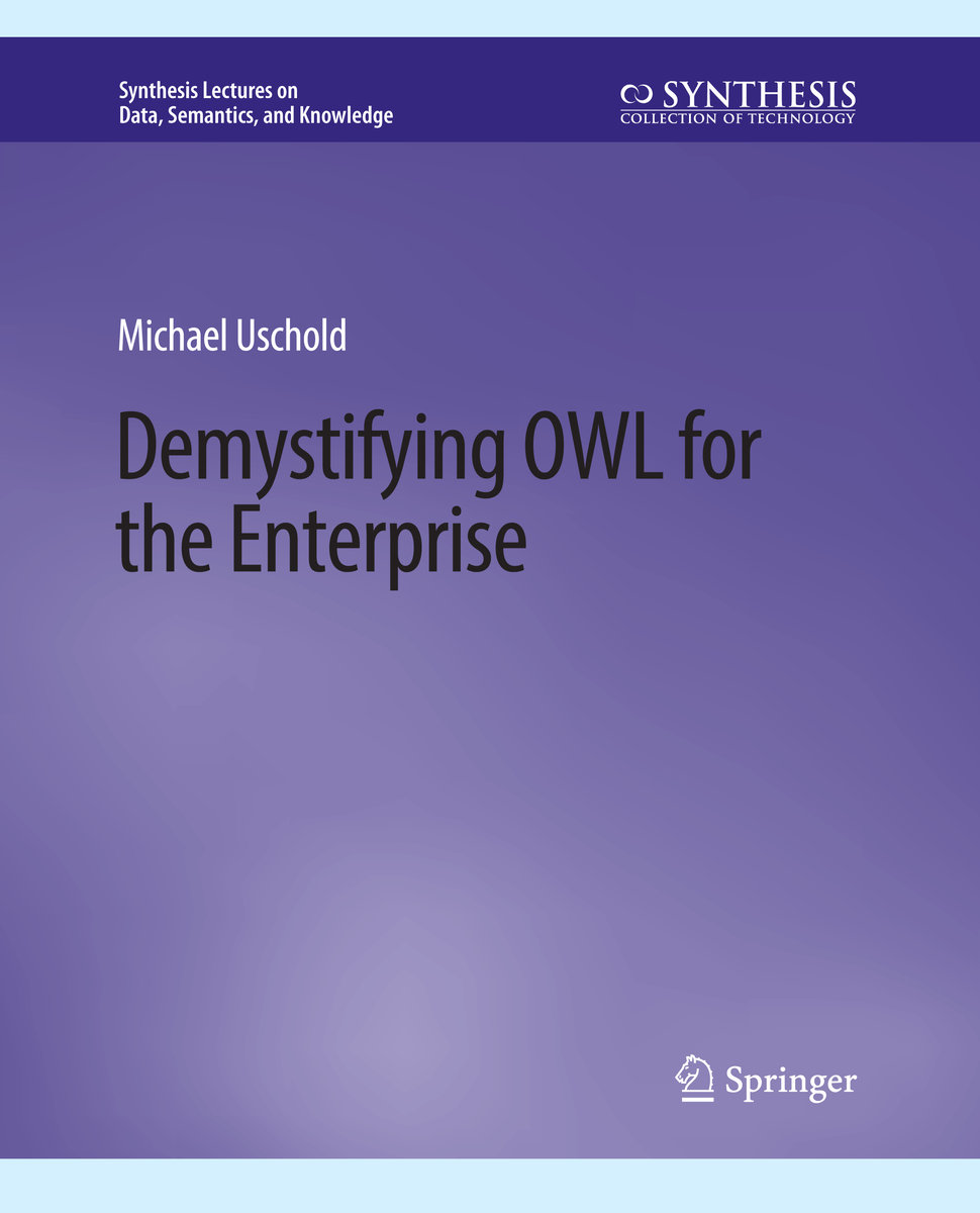 Demystifying OWL for the Enterprise