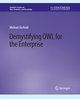 Demystifying OWL for the Enterprise