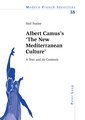 Albert Camus¿s ¿The New Mediterranean Culture¿