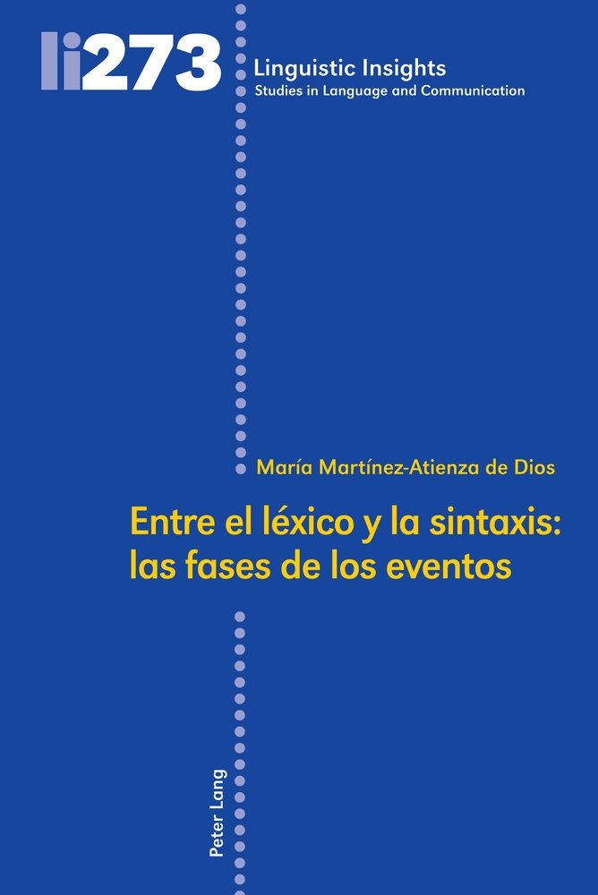 Entre el léxico y la sintaxis: las fases de los eventos