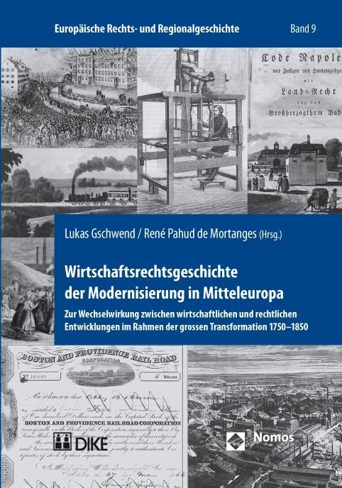 Wirtschaftsrechtsgeschichte der Modernisierung in Mitteleuropa