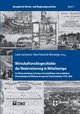 Wirtschaftsrechtsgeschichte der Modernisierung in Mitteleuropa