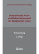 Internationales Privat- und Zivilverfahrensrecht der Europäischen Union - Textsammlung