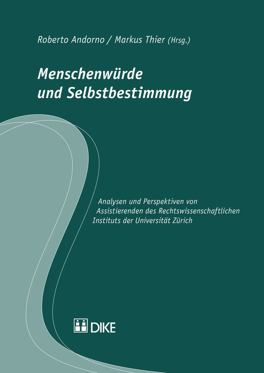 Menschenwürde und Selbstbestimmung