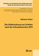 Die Vollstreckung von Urteilen nach der Schweizerischen ZPO