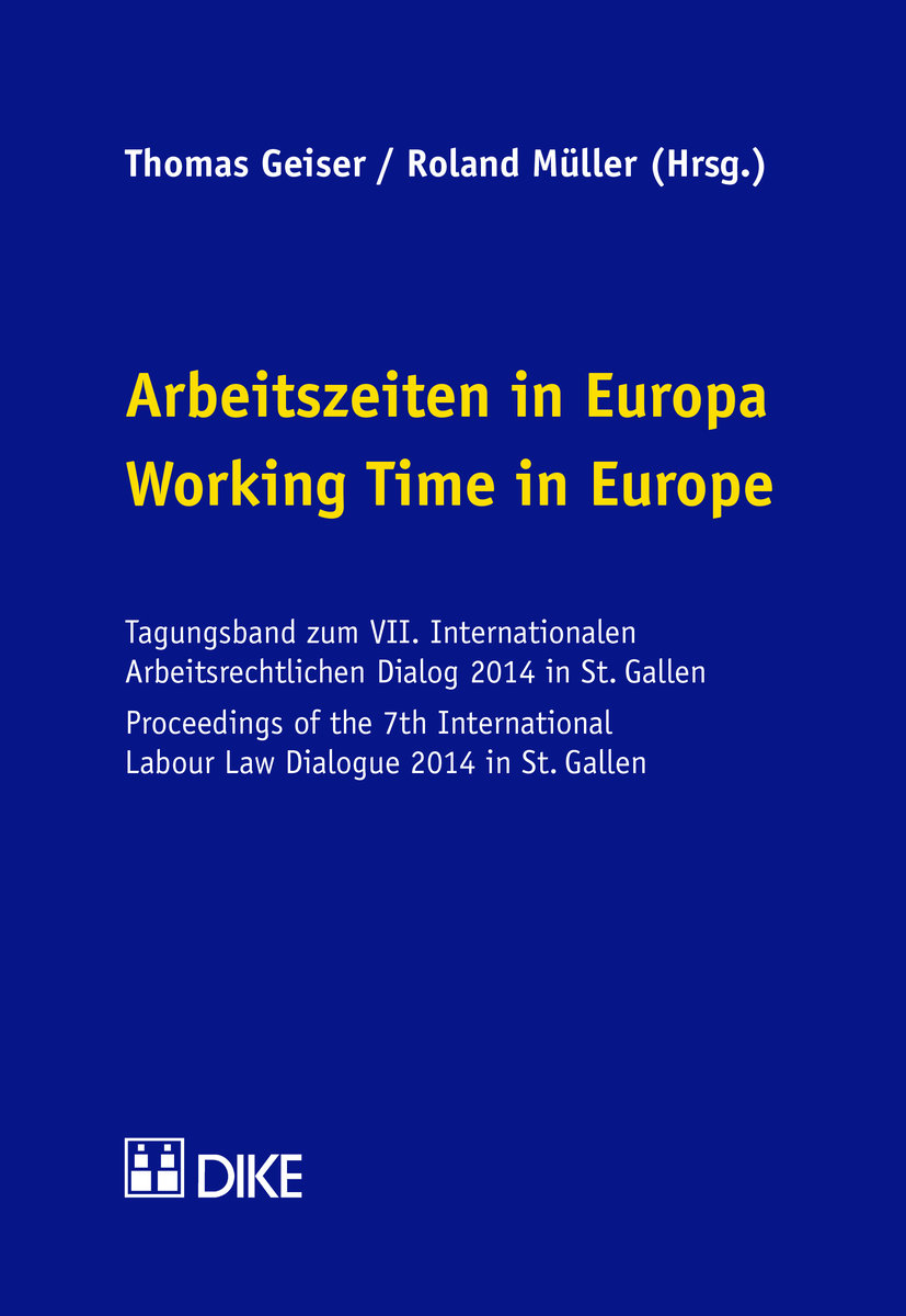 Arbeitszeiten in Europa / Working Time in Europe