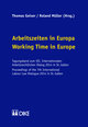 Arbeitszeiten in Europa / Working Time in Europe