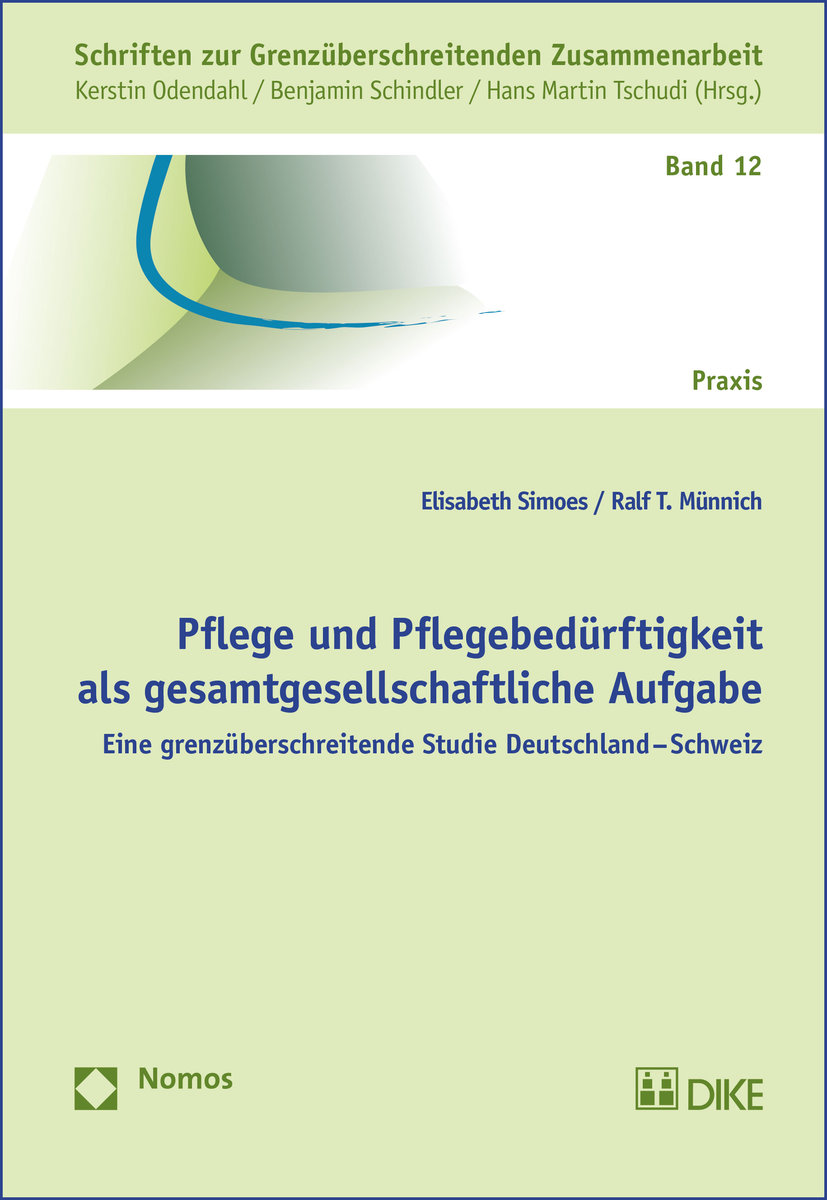 Pflege und Pflegebedürftigkeit als gesamtgesellschaftliche Aufgabe