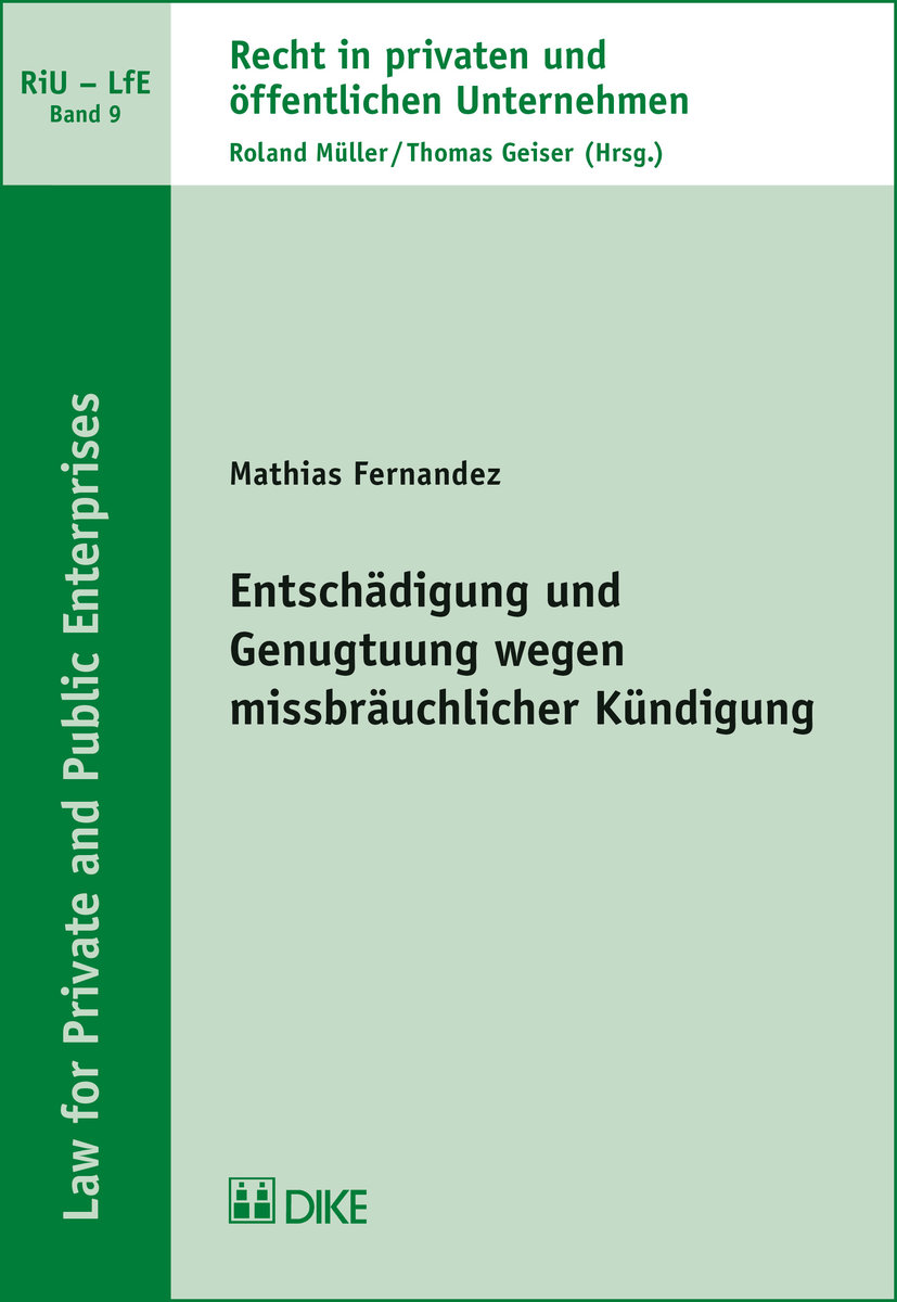 Entschädigung und Genugtuung wegen missbräuchlicher Kündigung