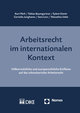 Arbeitsrecht im internationalen Kontext