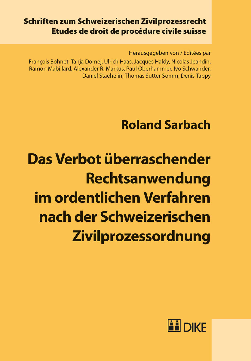 Das Verbot überraschender Rechtsanwendung im ordentlichen Verfahren nach der Schweizerischen Zivilprozessordnung