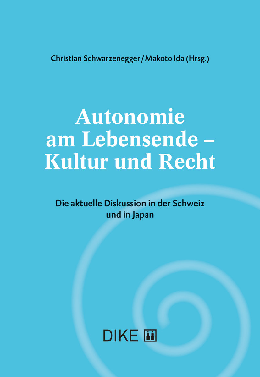 Autonomie am Lebensende - Kultur und Recht