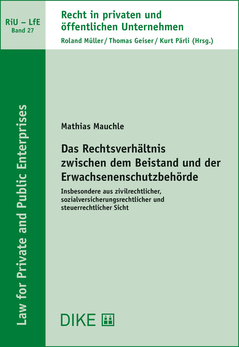 Das Rechtsverhältnis zwischen dem Beistand und der Erwachsenenschutzbehörde