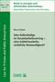 Solo-Selbständige im Gesamtarbeitsvertrag - eine kollektivarbeitsrechtliche Notwendigkeit?