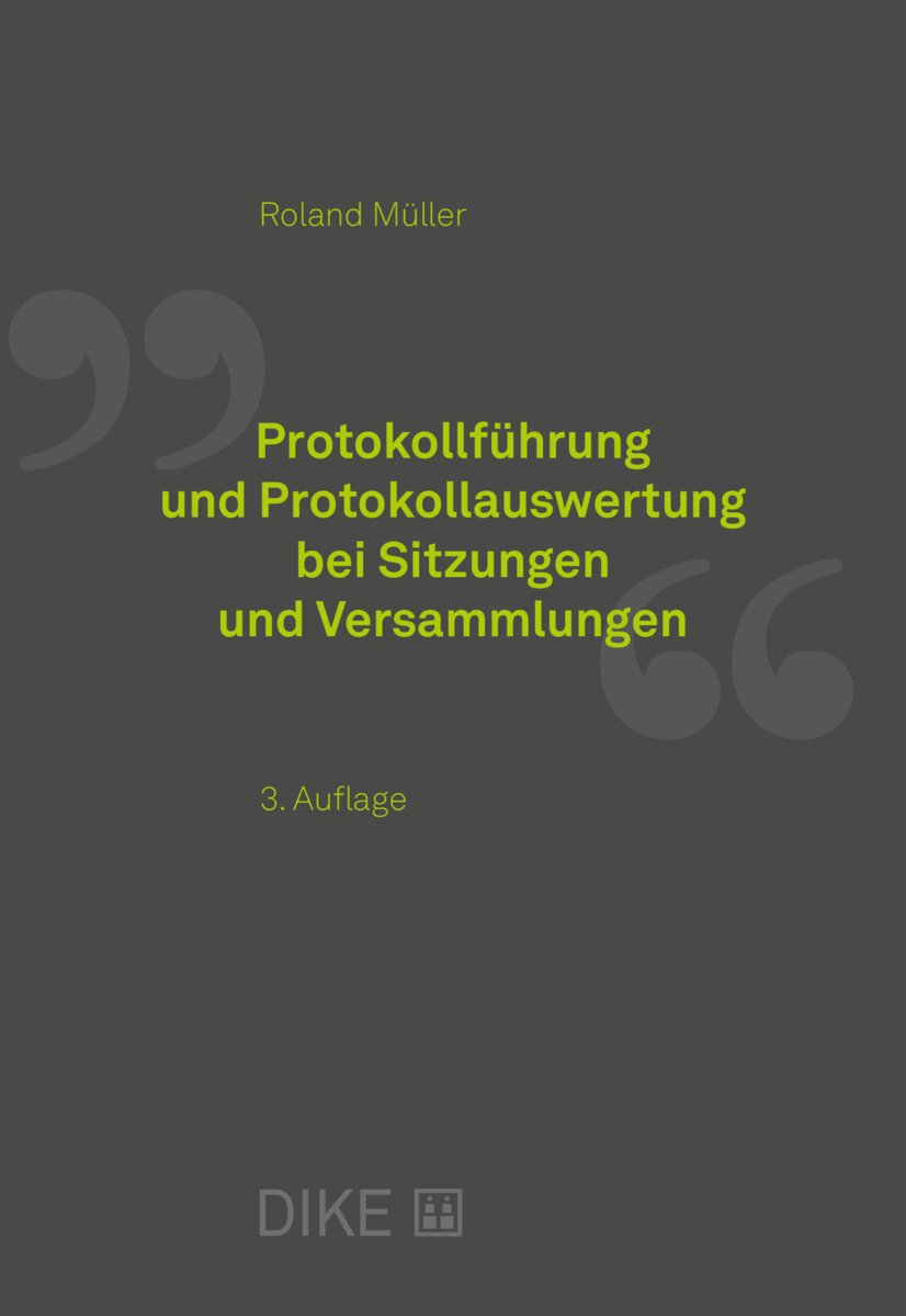 Protokollführung und Protokollauswertung bei Sitzungen und Versammlungen