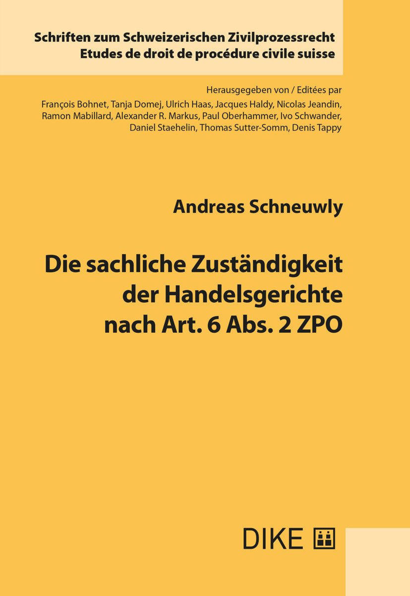 Die sachliche Zuständigkeit der Handelsgerichte nach Art. 6 Abs. 2 ZPO