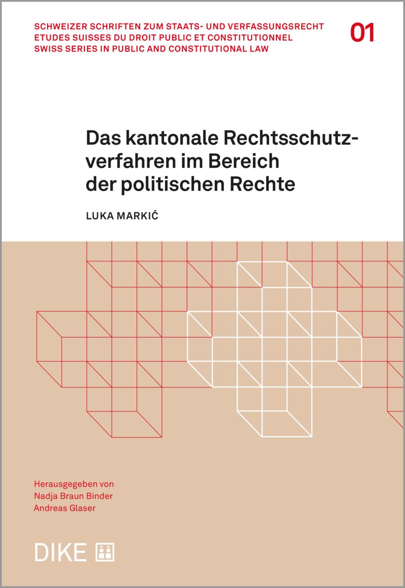 Das kantonale Rechtsschutzverfahren im Bereich der politischen Rechte