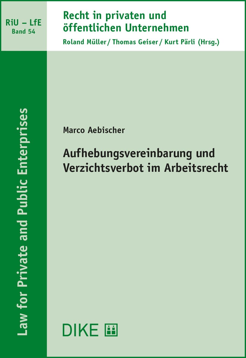 Aufhebungsvereinbarung und Verzichtsverbot im Arbeitsrecht