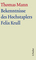 Bekenntnisse des Hochstaplers Felix Krull Bd. 12 - Werke - Briefe - Tagebücher. GKFA