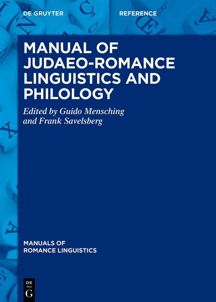 Manual of Judaeo-Romance Linguistics and Philology