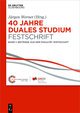 40 Jahre Duales Studium. Festschrift