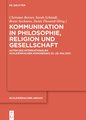 Kommunikation in Philosophie, Religion und Gesellschaft