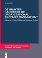 De Gruyter Handbook of Organizational Conflict Management