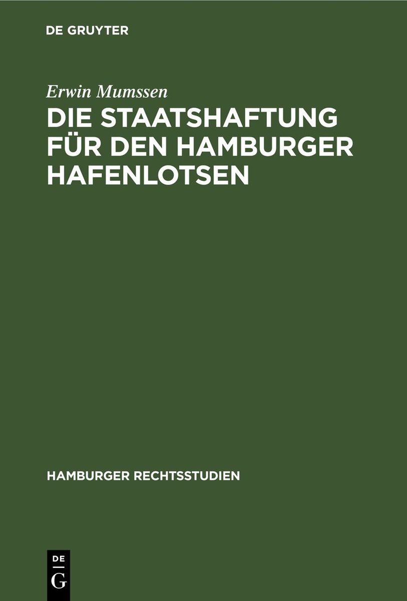 Die Staatshaftung für den Hamburger Hafenlotsen