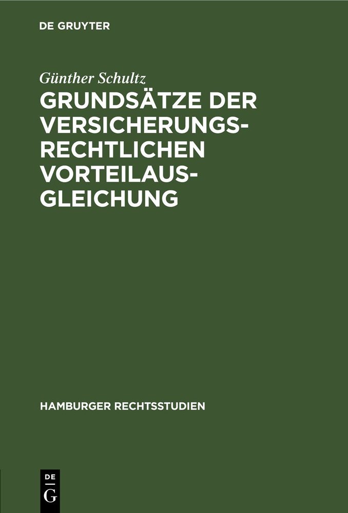 Grundsätze der versicherungsrechtlichen Vorteilausgleichung