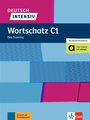 Deutsch intensiv Wortschatz C1. Das Training. Buch