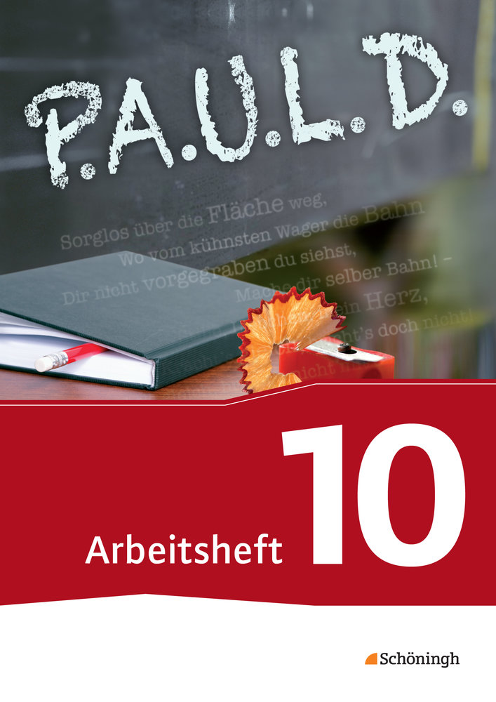 P.A.U.L. D. - Persönliches Arbeits- und Lesebuch Deutsch - Für Gymnasien und Gesamtschulen - Bisherige Ausgabe