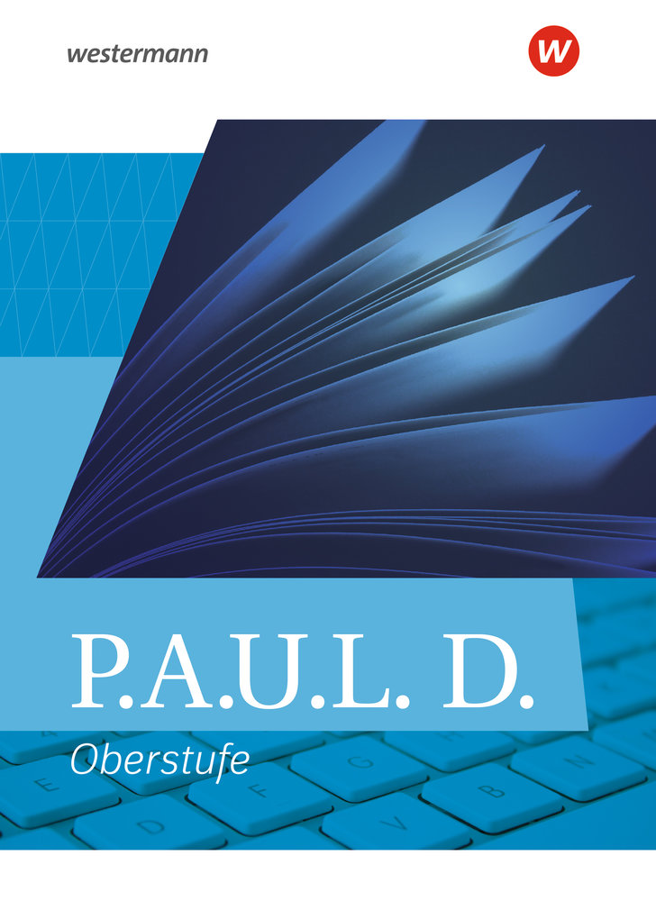 P.A.U.L. D. (Paul). Allgemeine Ausgabe für die Oberstufe. Schulbuch (gebundener Einband)