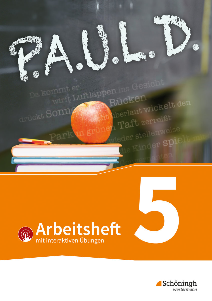 P.A.U.L. D. (Paul) 5. Arbeitsheft mit interaktiven Übungen. Für Gymnasien und Gesamtschulen - Bisherige Ausgabe