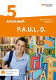 P.A.U.L. D. (Paul) 5. Arbeitsheft mit interaktiven Übungen. Differenzierende Ausgabe für Realschulen und Gemeinschaftsschulen. Baden-Württemberg