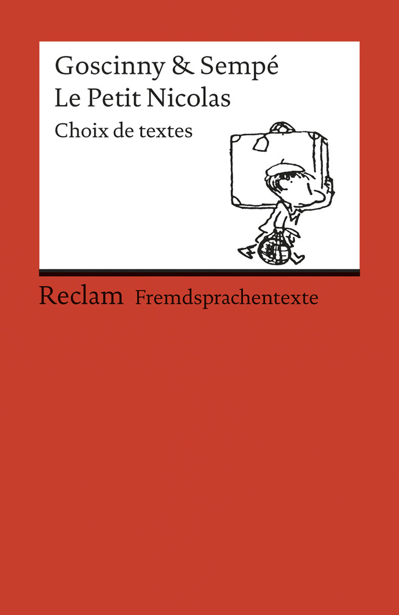 Le Petit Nicolas. Choix de textes. Französischer Text mit deutschen Worterklärungen. B1 (GER)