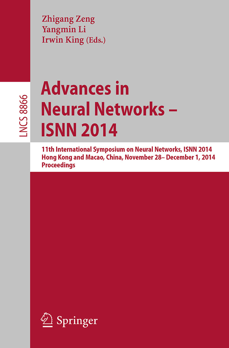 Advances in Neural Networks ¿ ISNN 2014