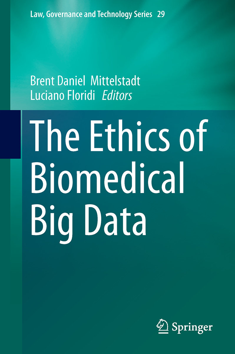 The Ethics of Biomedical Big Data