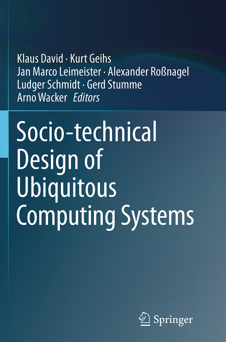 Socio-technical Design of Ubiquitous Computing Systems