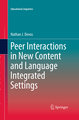 Peer Interactions in New Content and Language Integrated Settings