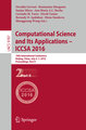 Computational Science and Its Applications ¿ ICCSA 2016