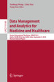 Data Management and Analytics for Medicine and Healthcare