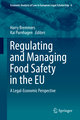 Regulating and Managing Food Safety in the EU