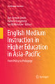 English Medium Instruction in Higher Education in Asia-Pacific