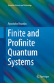 Finite and Profinite Quantum Systems