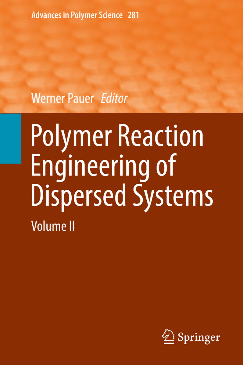 Polymer Reaction Engineering of Dispersed Systems